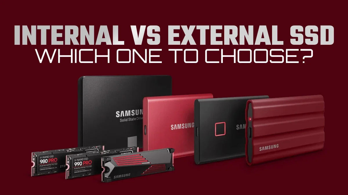 External SSD vs Internal SSD: Which Should You Buy for Extra Storage?