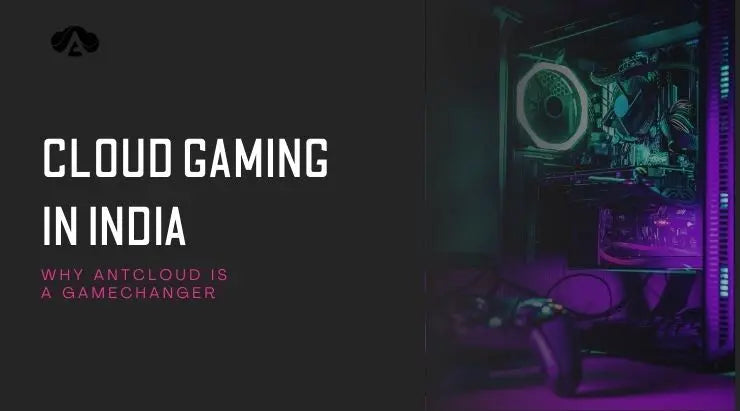 Cloud Gaming vs Owning a Gaming PC: Does Cloud Gaming Make Sense in India?